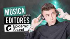 Epidemic Sound para editores de vídeos música para editores de videos youtube