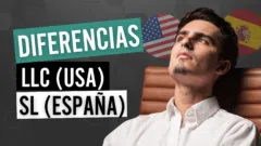 Diferencias entre LLC en EEUU y SL en España diferencias entre llc y sl